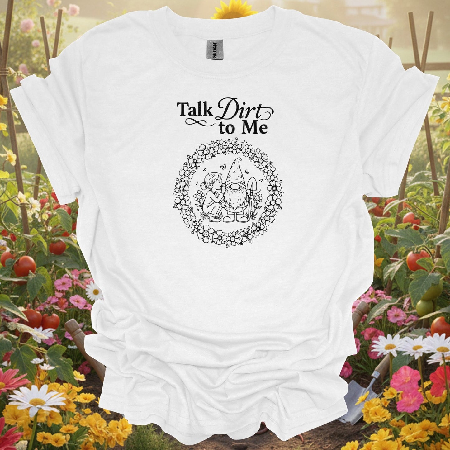 "Talk Dirt to Me" Funny Flirty Gardener Gnome T-Shirt - GardeningTshirts