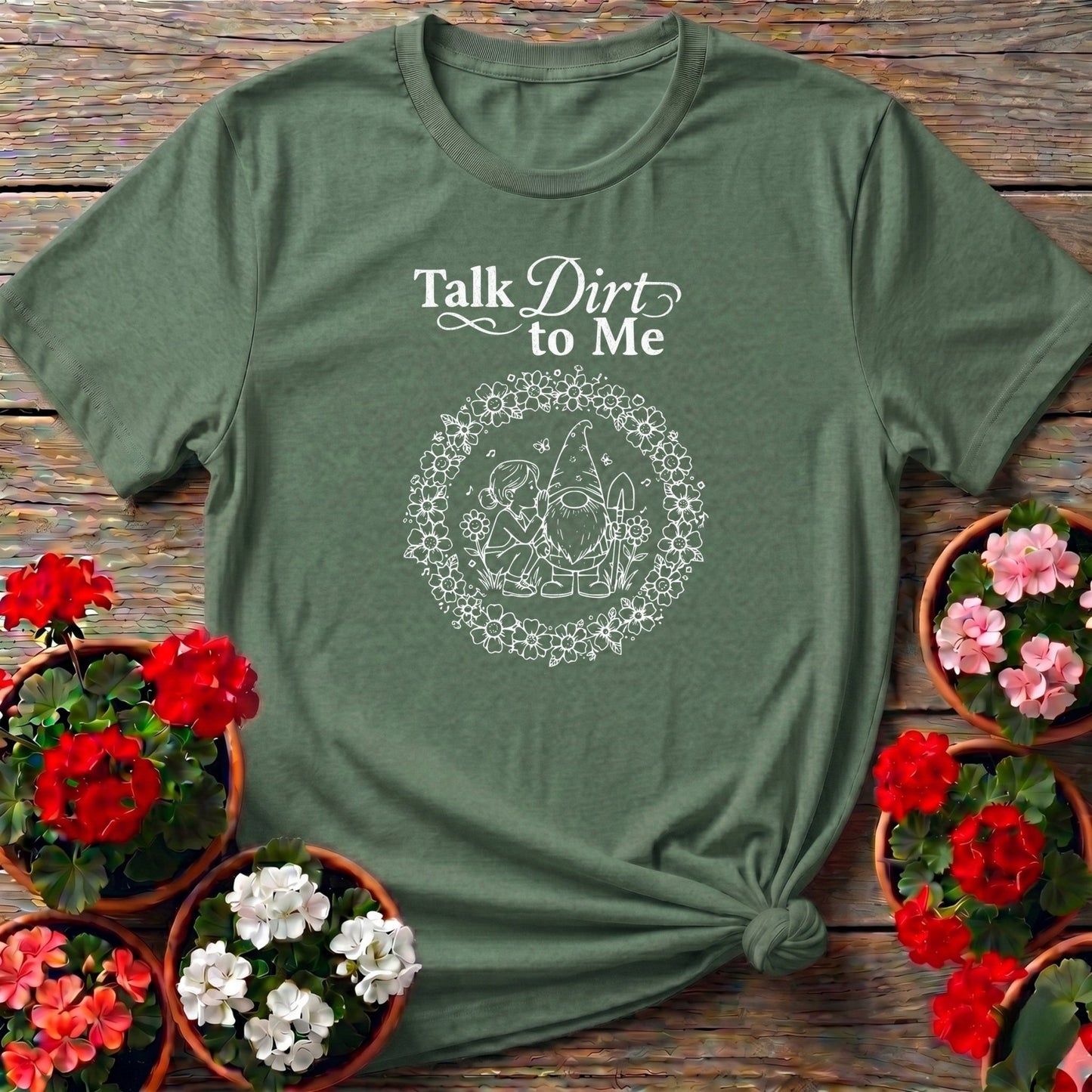 Talk Dirt To Me Gardener Gnome Tee - GardeningTshirts