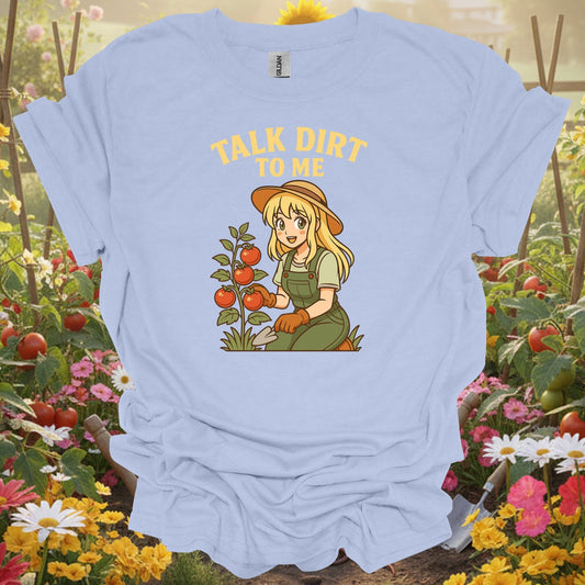 Light Blue tee showing talk dirt to me witty plant lover for plant lovers