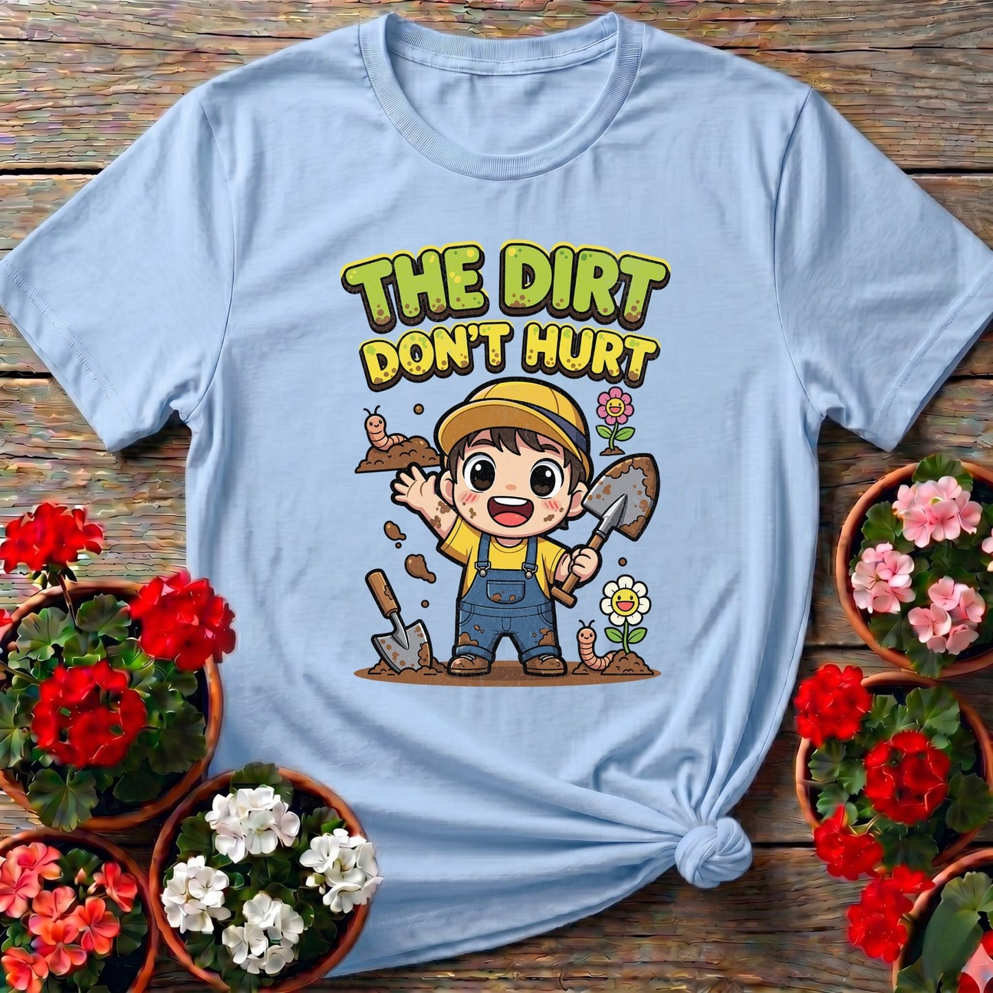 The Dirt Dont Hurt Cute Chibi Gardener Tee - GardeningTshirts