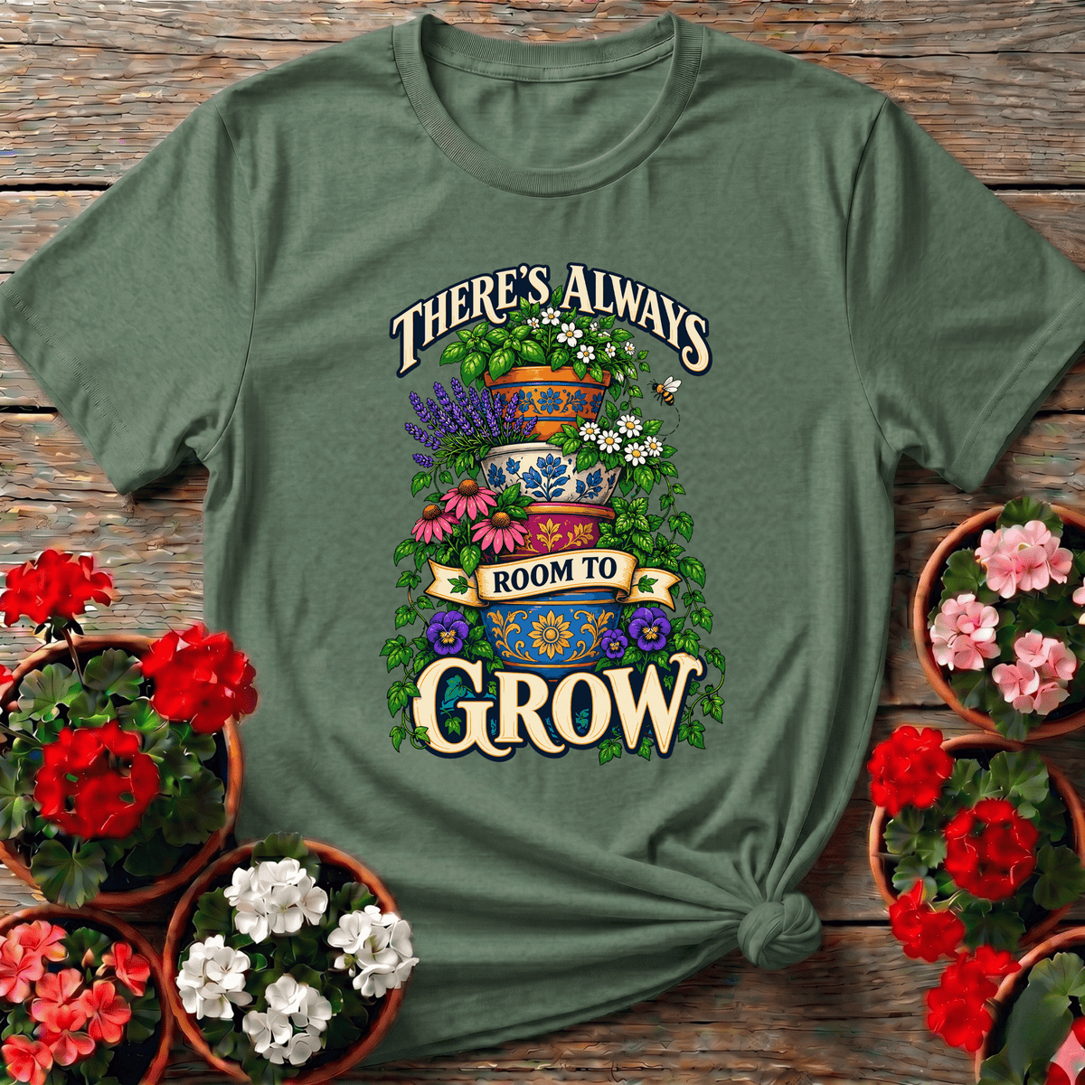 There's Always Room To Grow Stacked Pots Gardening T-Shirt - GardeningTshirts