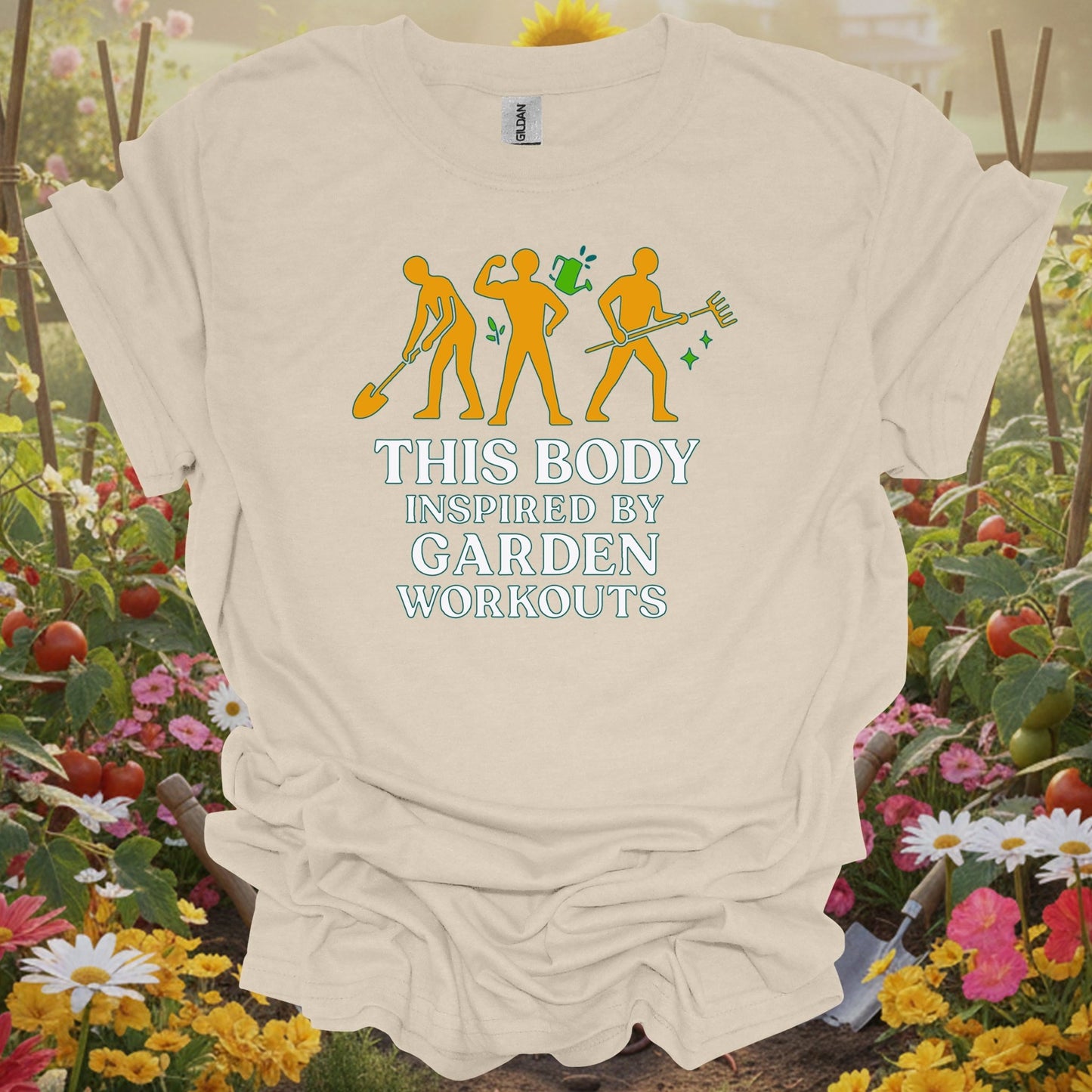 Natural tshirt showing this body inspired by garden workouts happy for people who love plants