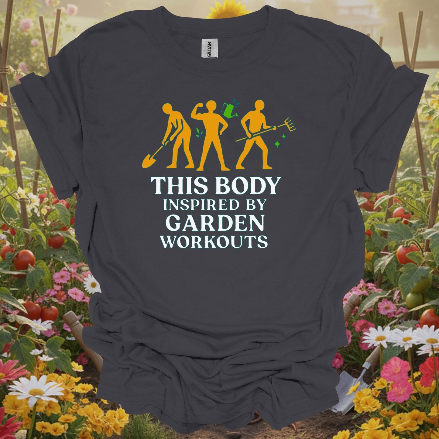 Charcoal tshirt showing this body inspired by garden workouts happy for gardening enthusiasts