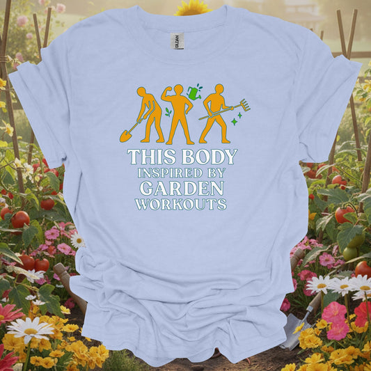 Light Blue tee showing this body inspired by garden workouts happy for plant lovers