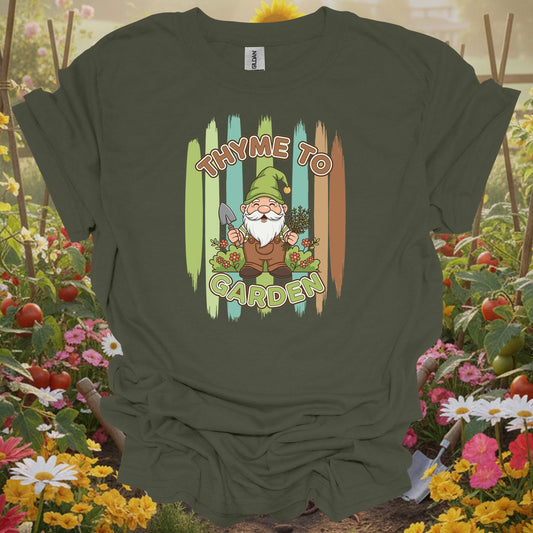 Thyme To Garden Funny Gnome Gardener T-Shirt - GardeningTshirts