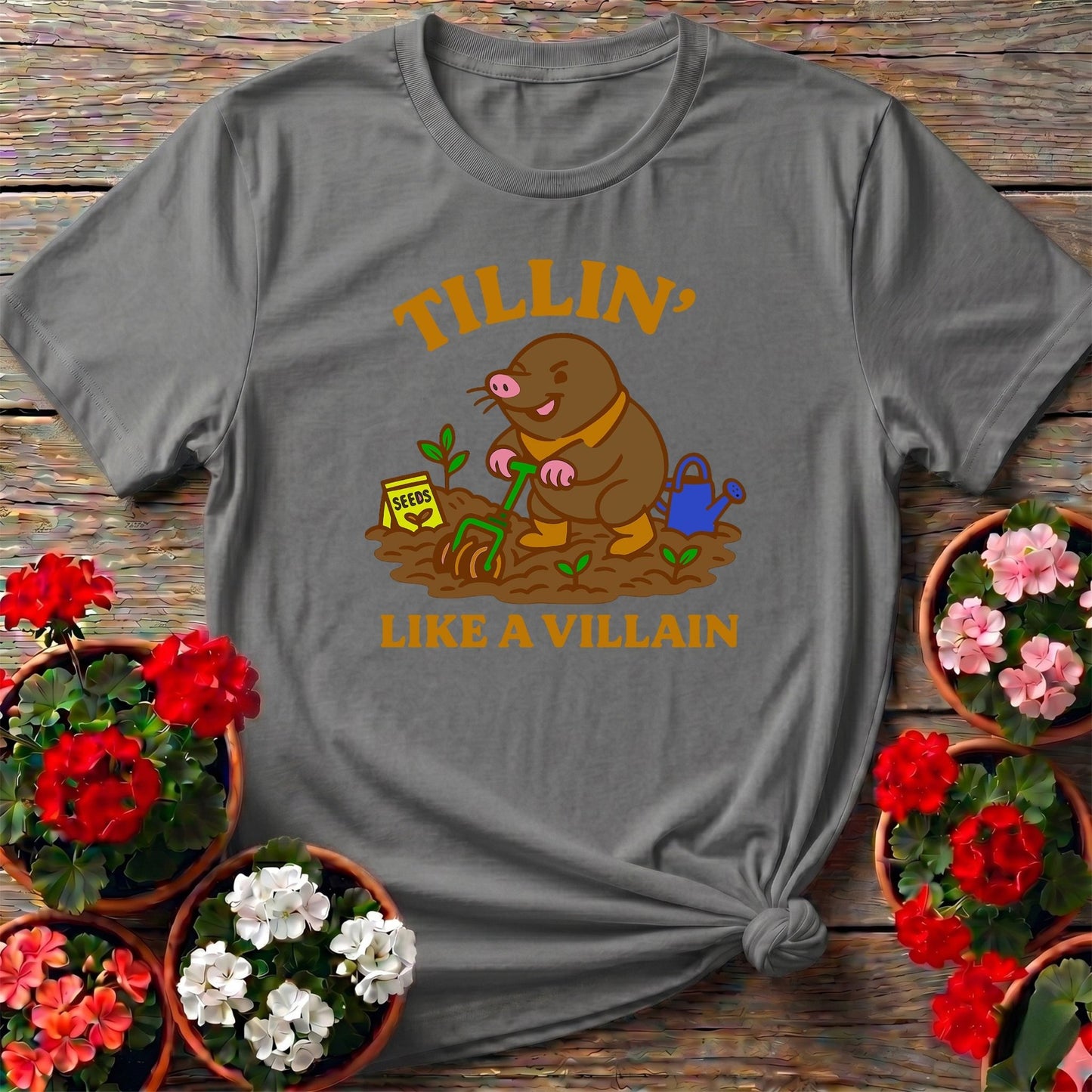 Tillin Like A Villain Mole Gardener T-shirt - GardeningTshirts
