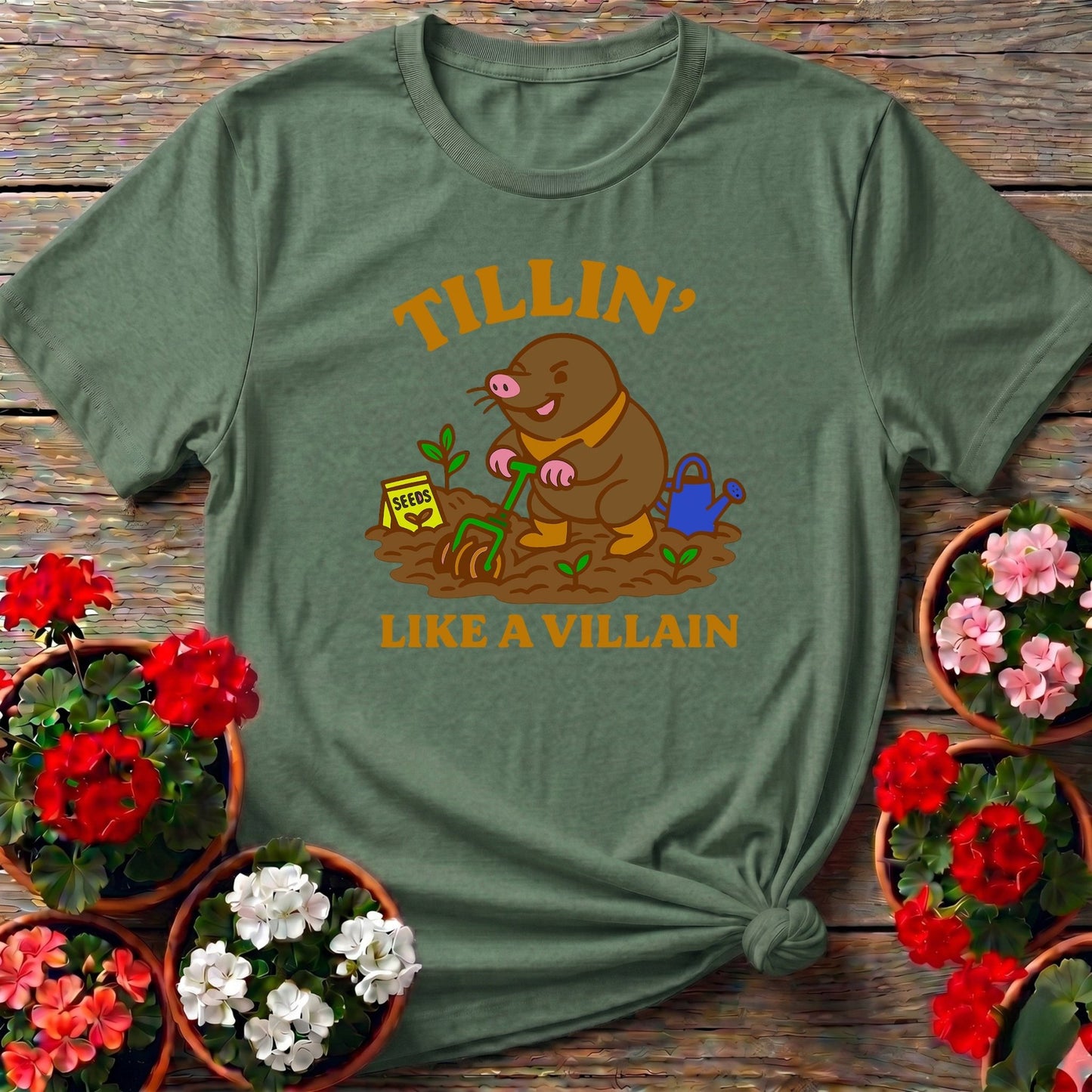 Tillin Like A Villain Mole Gardener T-shirt - GardeningTshirts