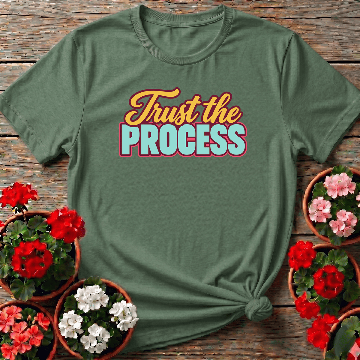 Trust the Process Gardening T-Shirt for Patient Gardeners - GardeningTshirts