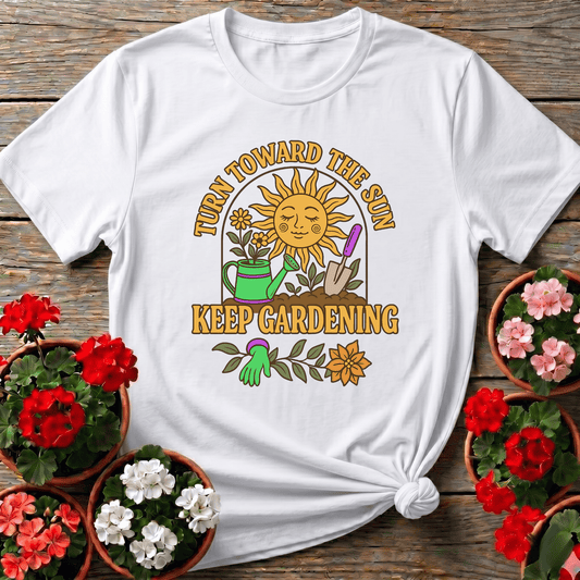 Turn Toward The Sun Retro Inspirational Tee - GardeningTshirts