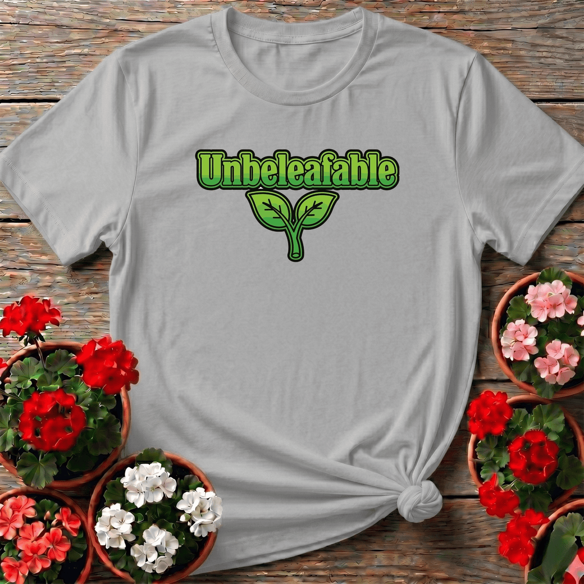 Unbeleafable Funny Plant Pun T-shirt - GardeningTshirts