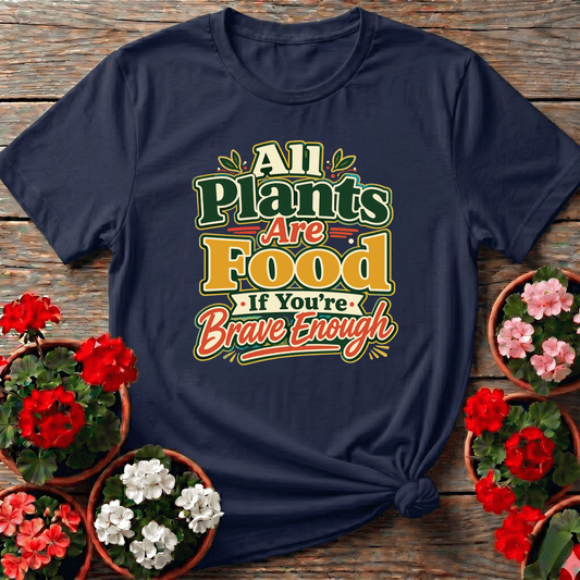 Vintage Farmers Market All Plants Are Food Brave Enough Tee - GardeningTshirts