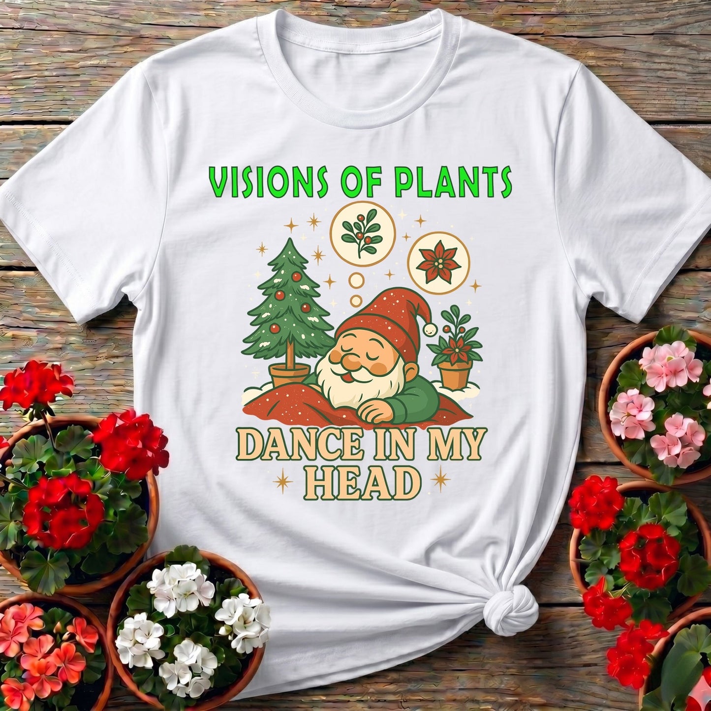 Visions Of Plants Dance In My Head Christmas Tee - GardeningTshirts