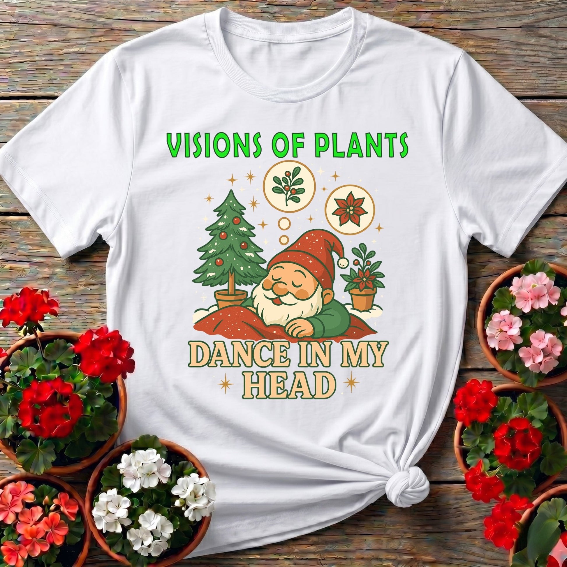 Visions Of Plants Dance In My Head Christmas Tee - GardeningTshirts