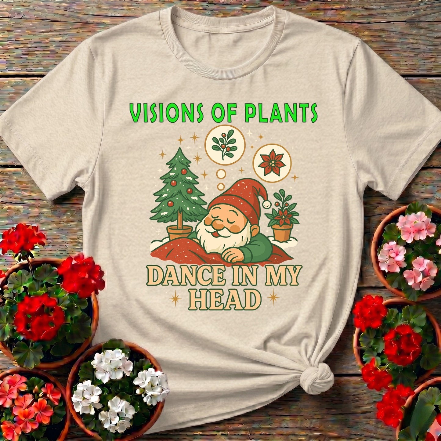 Visions Of Plants Dance In My Head Christmas Tee - GardeningTshirts