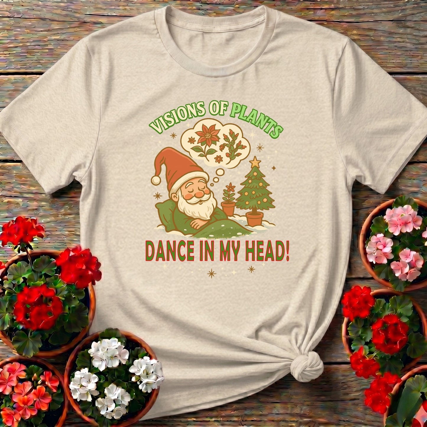 Visions Of Plants Dance In My Head Santa Tee - GardeningTshirts