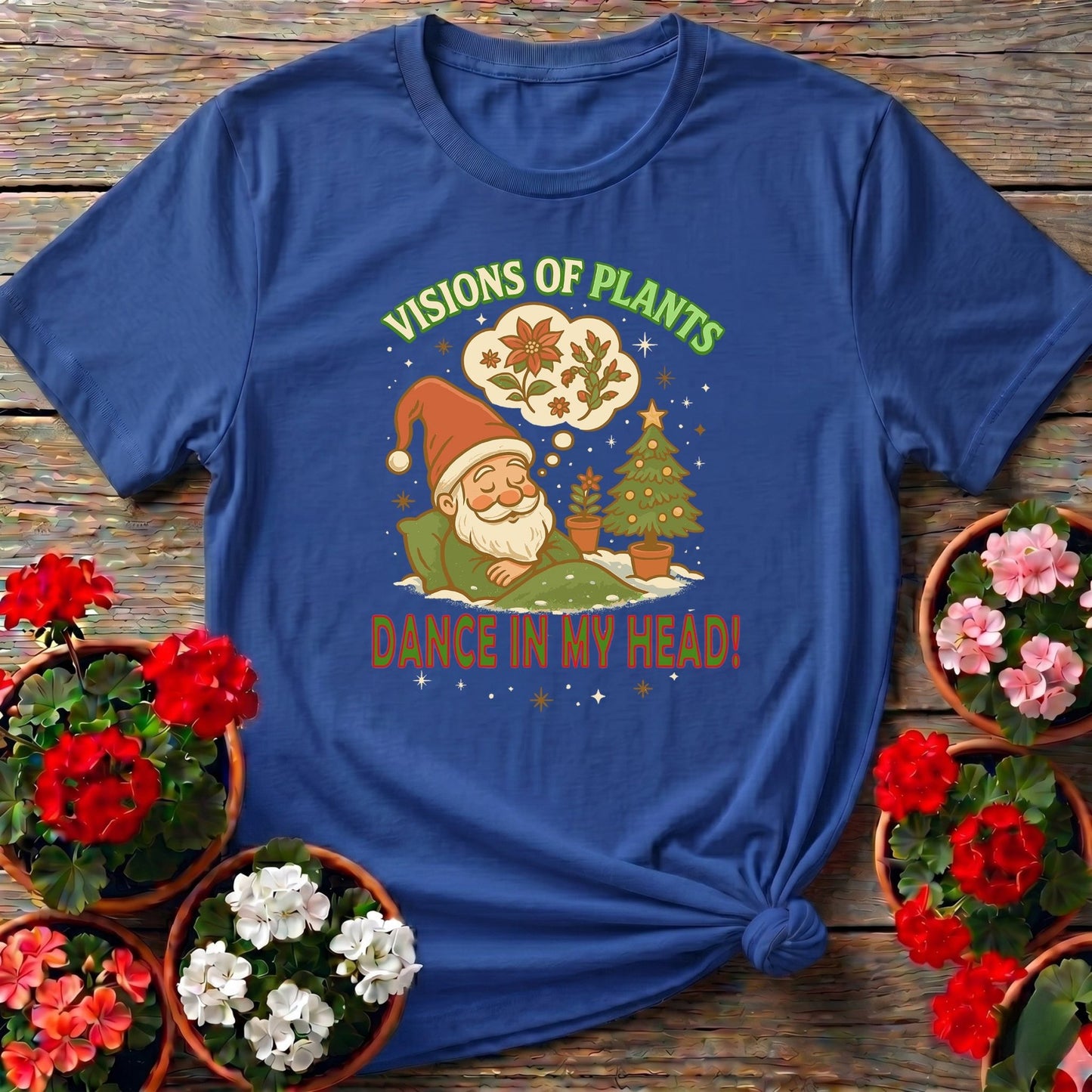 Visions Of Plants Dance In My Head Santa Tee - GardeningTshirts