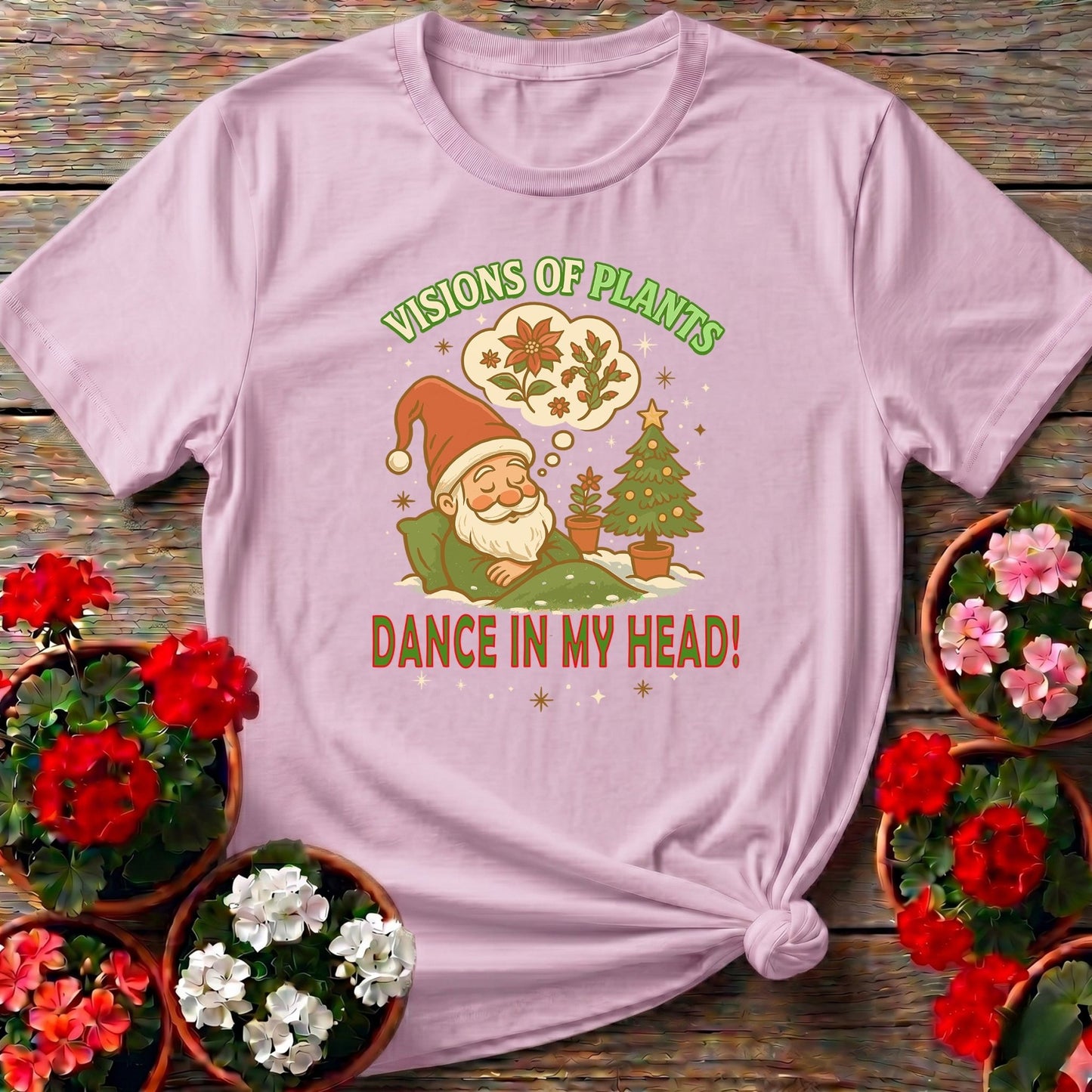 Visions Of Plants Dance In My Head Santa Tee - GardeningTshirts