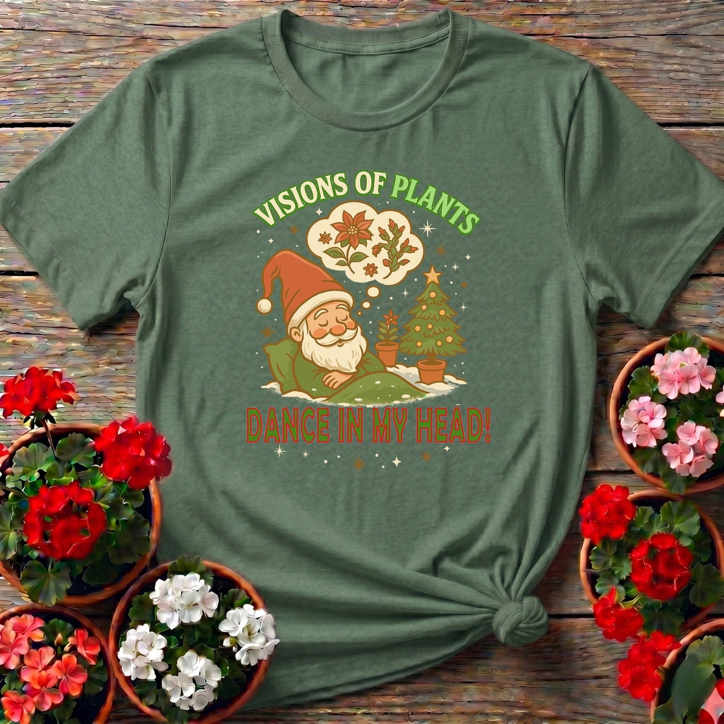 Visions Of Plants Dance In My Head Santa Tee - GardeningTshirts
