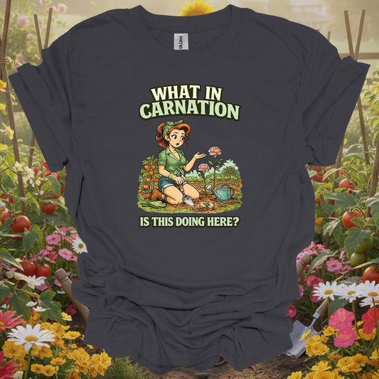 Charcoal tshirt showing what in carnation funny pin-up for gardening enthusiasts