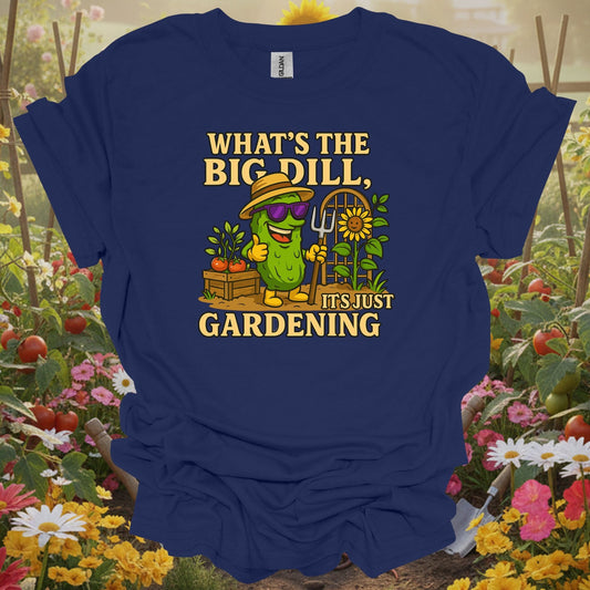 Navy tshirt showing what's the big dill funny pickle gardening for gardeners with humor