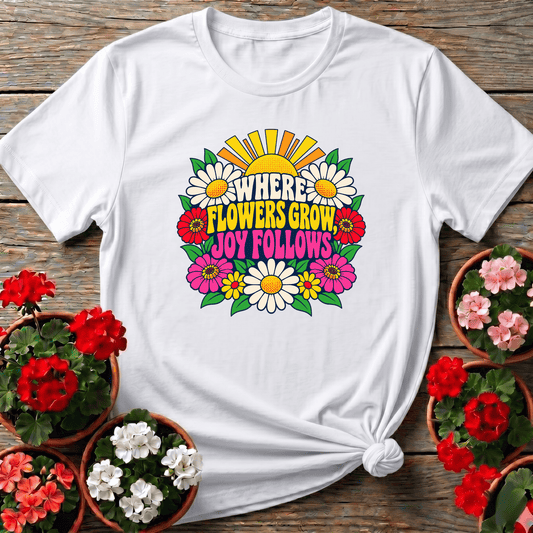 White vintage botanical sunburst floral shirt "Where Flowers Grow Joy Follows" for cottagecore gardeners