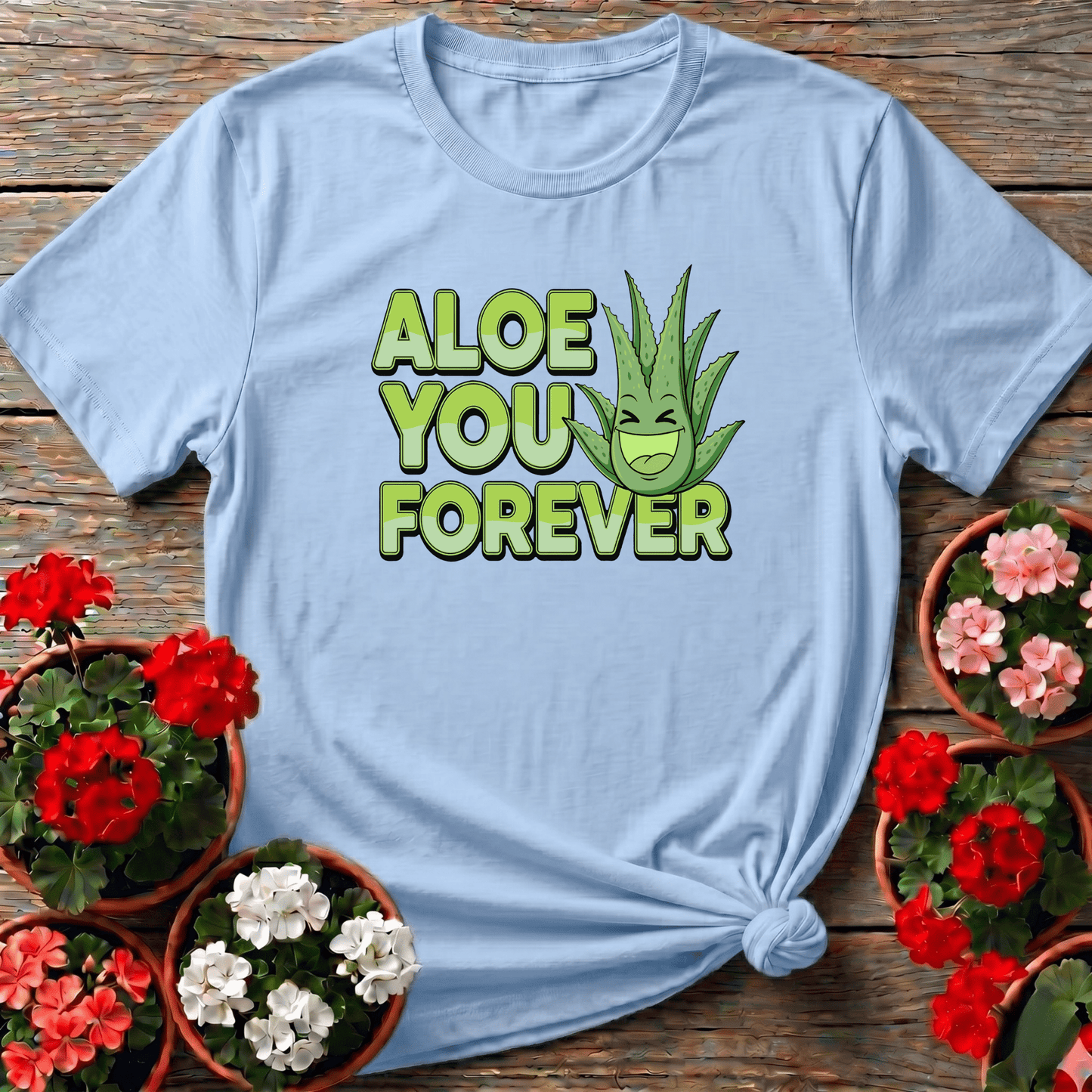Whimsical Aloe You Forever Greenery Pun Tee - GardeningTshirts