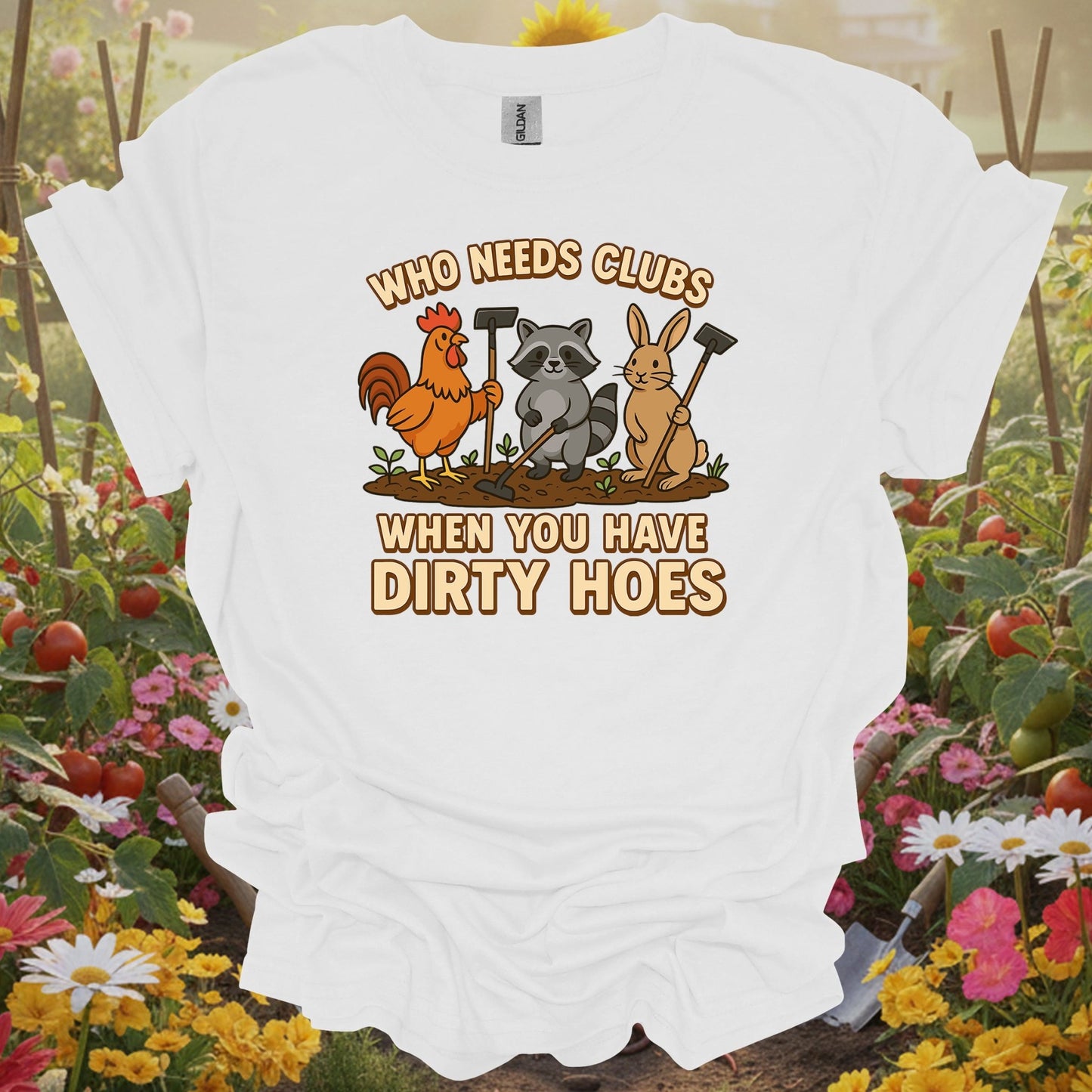 White tee showing who needs clubs funny animal gardener for garden hobbyists