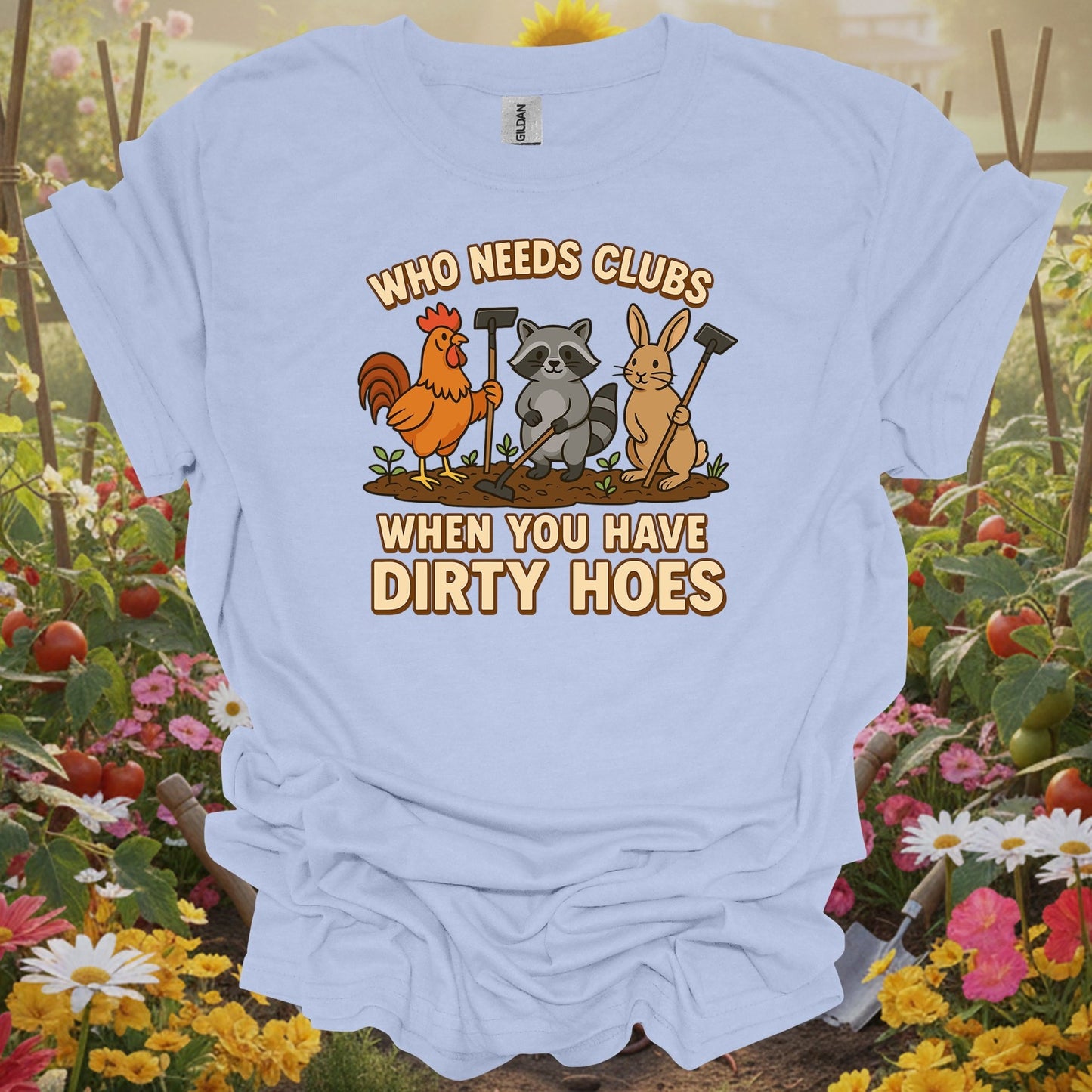 Light blue tshirt showing who needs clubs funny animal gardener for gardening enthusiasts