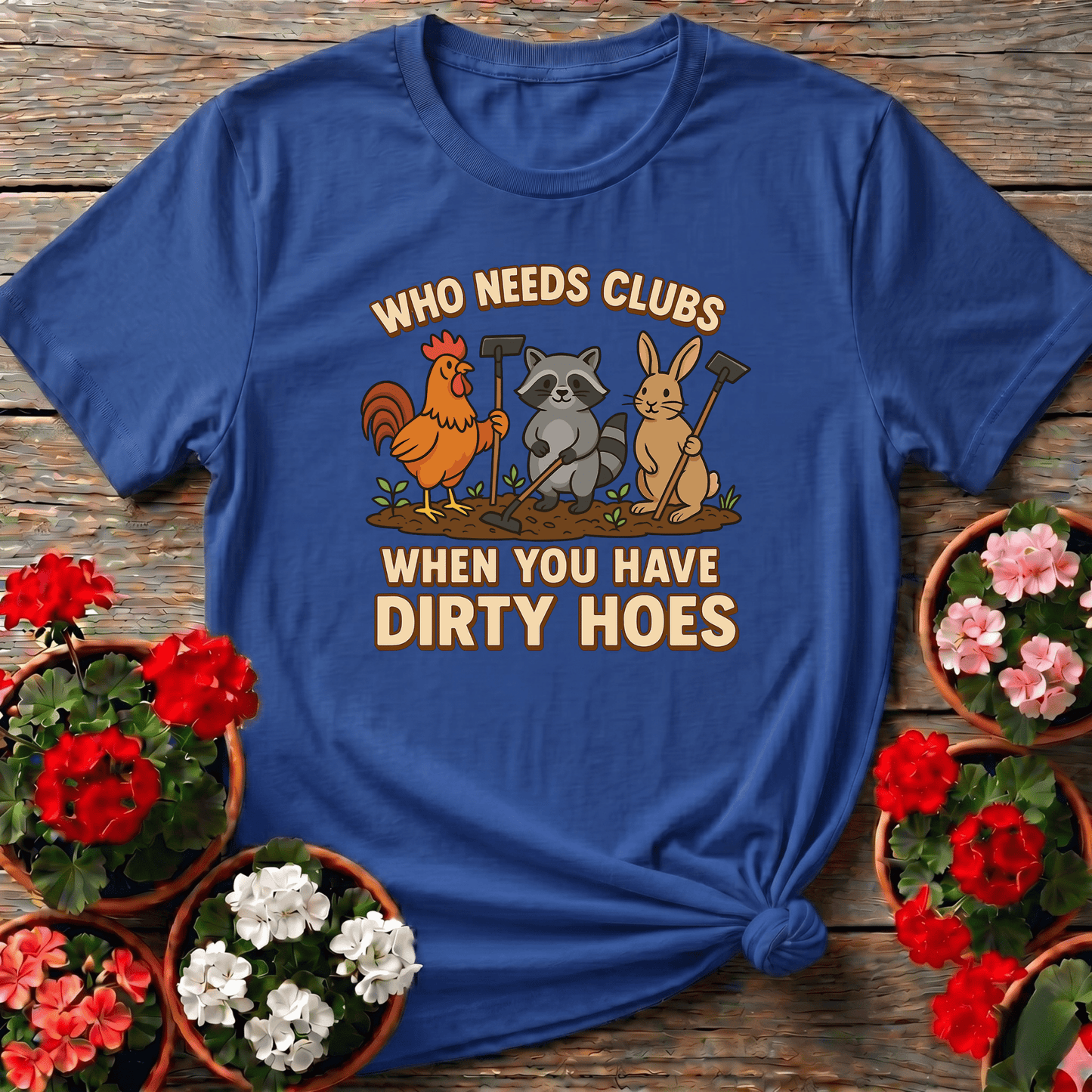 Who Needs Clubs Funny Animal Gardener T-shirt - GardeningTshirts