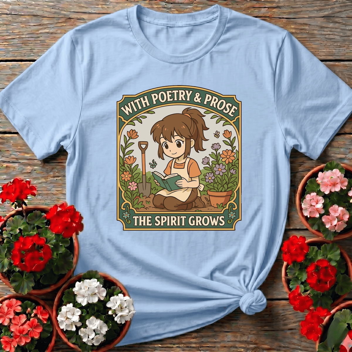 Light Blue vintage botanical gardening top "With Poetry and Prose the Spirit Grows" for gardeners who read